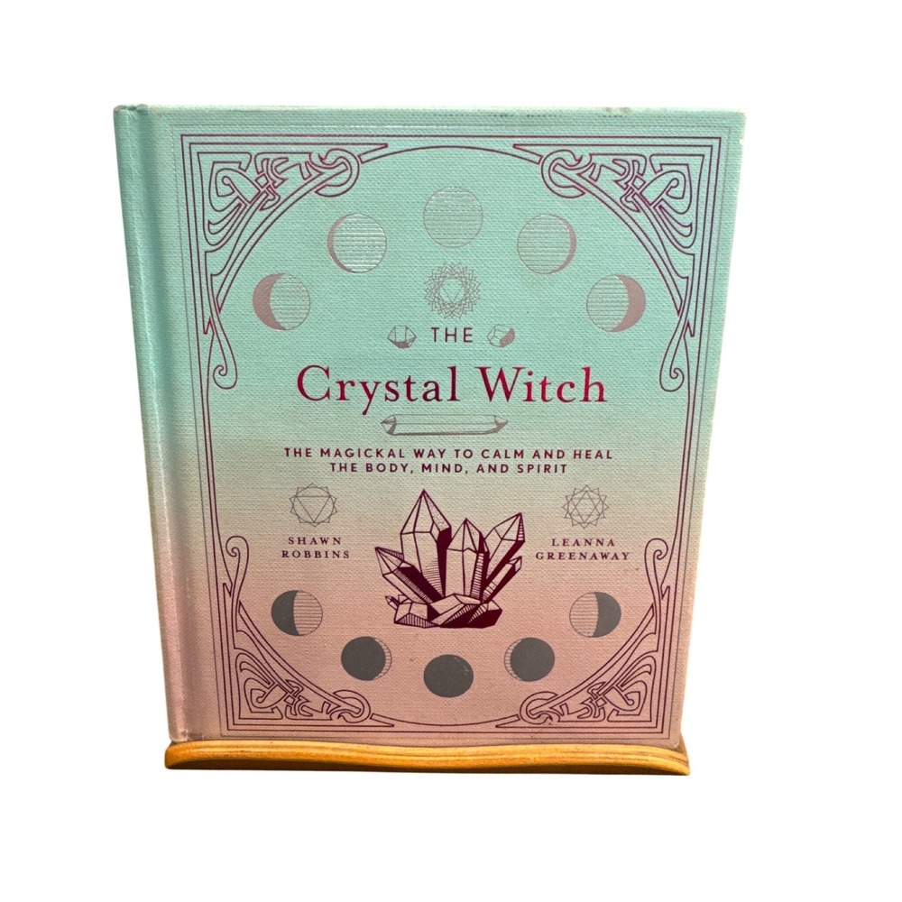 The Crystal Witch Hardcover Book Shawn Robbins Leanna Greenaway Sterling Ethos